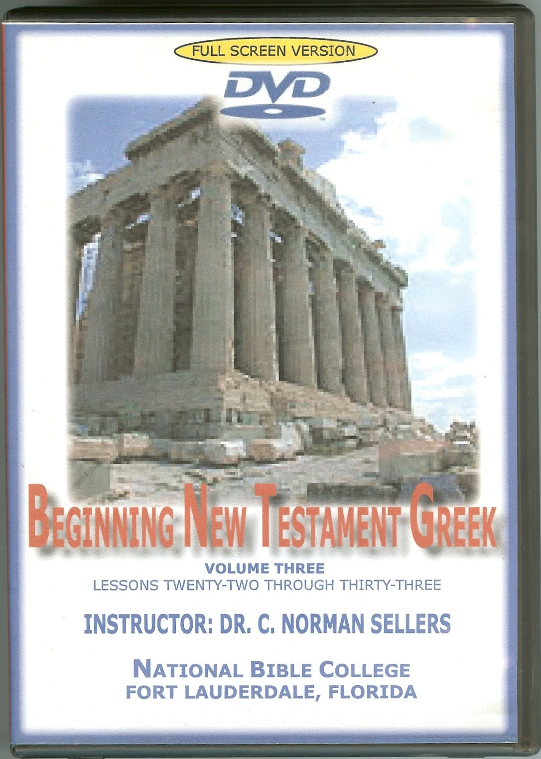 New Testament Greek Course: Volume 3